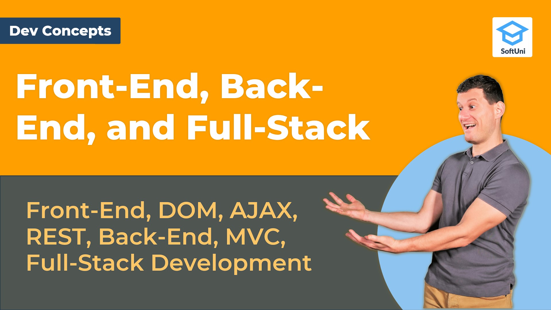 Front-End, Back-End, And Full-Stack [Dev Concepts #10] - SoftUni Global