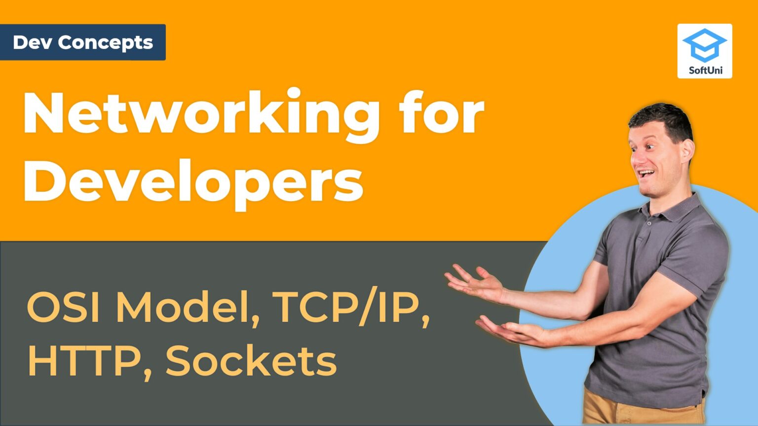 Networking For Devs [Dev Concepts #7] - SoftUni Global