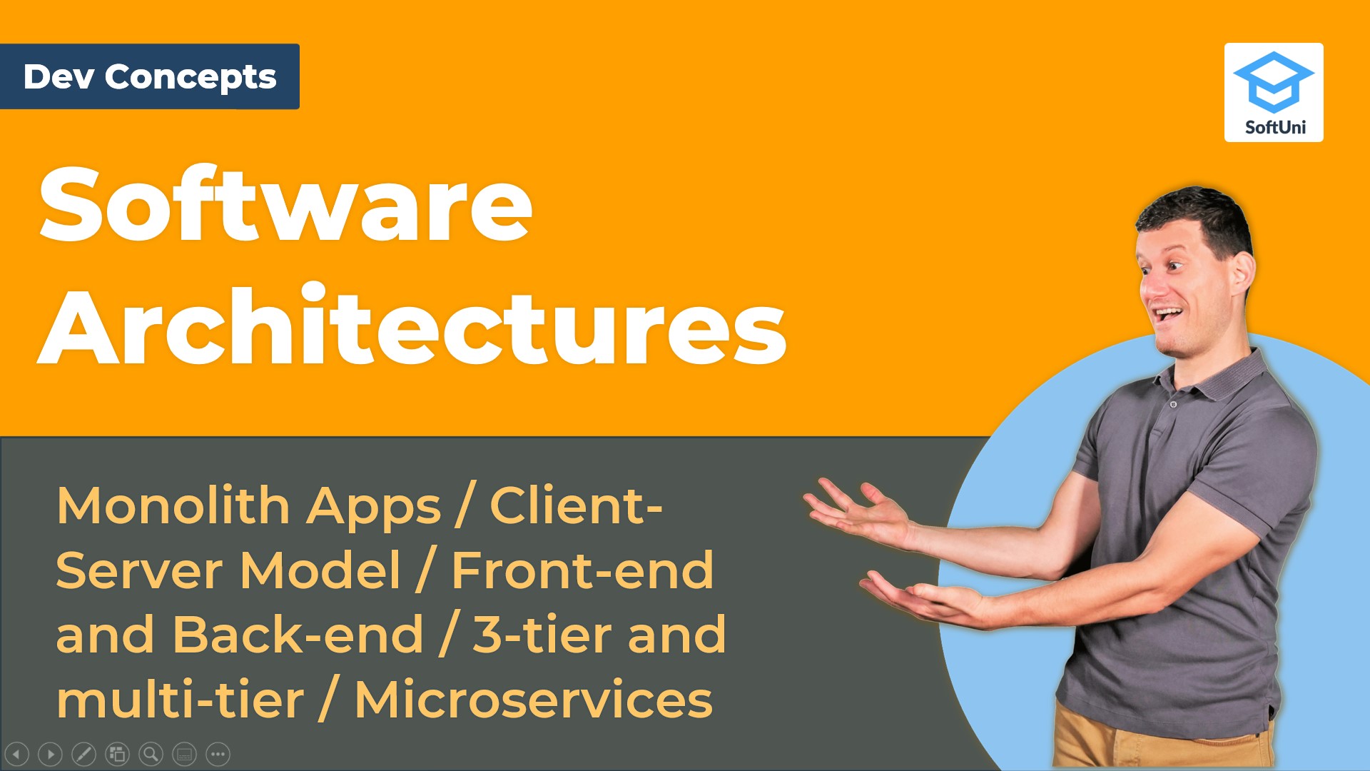 Software Architectures Dev Concepts 9 Softuni Global Software Architectures Dev Concepts 9 Softuni Global