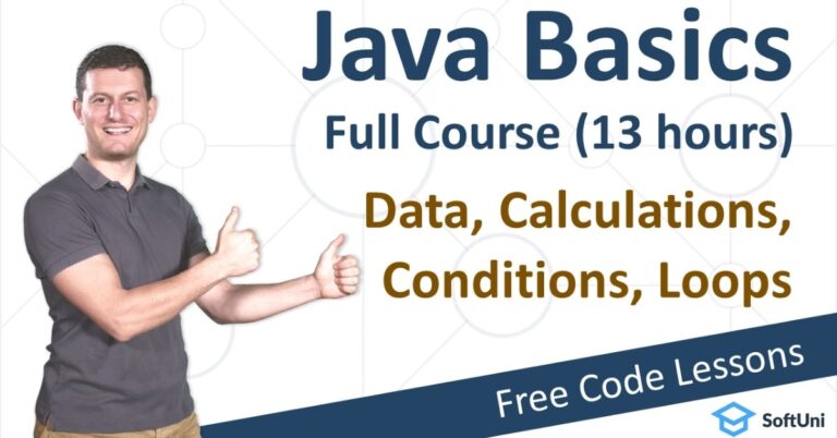 Java Basics: Full Course (13-Hour Free Video Tutorial + 74 Exercises ...